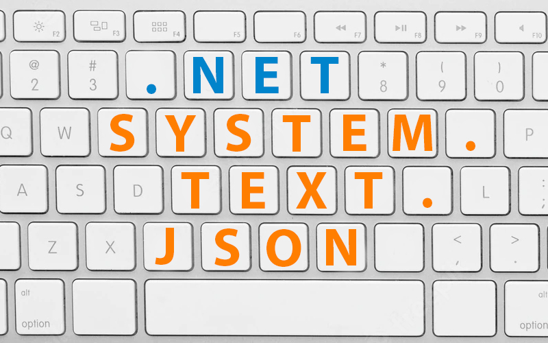 System.Text.Json in .NET 7 – What`s New? Theory and Practice